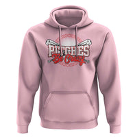 Funny Baseball Hoodie Pitches Be Crazy - Wonder Print Shop