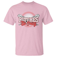 Funny Baseball T Shirt Pitches Be Crazy - Wonder Print Shop