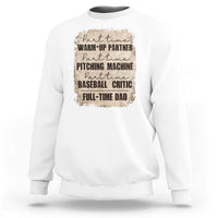 Funny Part Time Warm Up Partner Pitching Baseball Full Time Dad Sweatshirt - Wonder Print Shop