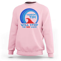 Tampon Tim Sweatshirt Will Stop The Red Wave Harris Walz 2024 - Wonder Print Shop