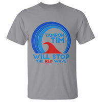 Tampon Tim T Shirt Will Stop The Red Wave Harris Walz 2024 - Wonder Print Shop