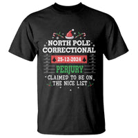 Funny Christmas Family Matching T Shirt North Pole Correctional Perjury - Wonder Print Shop