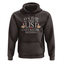 Funny Christmas Hoodie On The List Of Naughty And I Regret Nothing Middle Finger