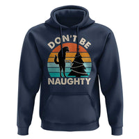 Funny Xmas Hoodie Don't Be Naughty Dog Peeing Christmas Tree