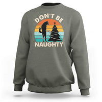Funny Xmas Sweatshirt Don't Be Naughty Dog Peeing Christmas Tree - Wonder Print Shop