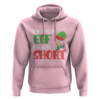Funny Christmas Hoodie Im Not An Elf Just Short
