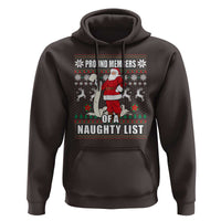 Funny Christmas Hoodie Proud Members Of A Naughty List