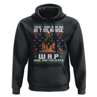 Funny Christmas Hoodie There Is Some Ho Ho Hos In This House WAP Wine And Present