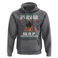 Funny Christmas Hoodie There Is Some Ho Ho Hos In This House WAP Wine And Present
