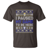 Funny Christmas Gamer T Shirt I Paused My Game To Be Here - Wonder Print Shop