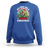 Xmas Fishing Sweatshirt We Fish You A Merry Christmas Santa Hat - Wonder Print Shop