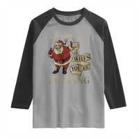 Funny Christmas Raglan Shirt He Sees You When You Are Pooping