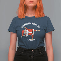 Funny Christmas Yoga T Shirt For Women Keep Calm And Merry On - Wonder Print Shop