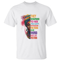 Black History Month T Shirt African Women She Whispered Back I Am The Storm - Wonder Print Shop