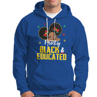 Pretty Black And Educated I Am The Strong African Queen Girl Hoodie - Wonder Print Shop