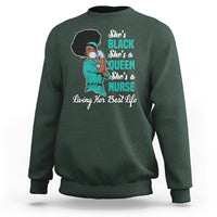 She's Black She's A Queen She's A Nurse Living Her Best Life Sweatshirt - Wonder Print Shop