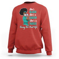 She's Black She's A Queen She's A Nurse Living Her Best Life Sweatshirt - Wonder Print Shop