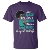 She's Black She's A Queen She's A Nurse Living Her Best Life T Shirt - Wonder Print Shop