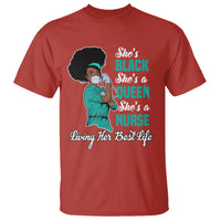 She's Black She's A Queen She's A Nurse Living Her Best Life T Shirt - Wonder Print Shop