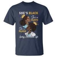 She's Black She's A Queen She's A Nurse Living Her Best Life T Shirt - Wonder Print Shop