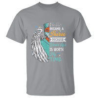 I Became A Black Nurse Because Your Life Is Worth My Time T Shirt - Wonder Print Shop