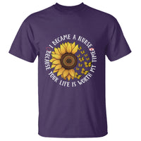 I Became A Nurse Because Your Life Is Worth My Time Sunflower Butterfly T Shirt - Wonder Print Shop