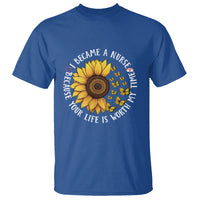 I Became A Nurse Because Your Life Is Worth My Time Sunflower Butterfly T Shirt - Wonder Print Shop