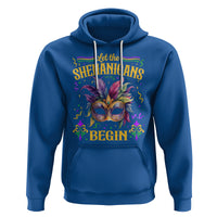 Mardi Gras Hoodie Let The Shenanigans Begin - Wonder Print Shop