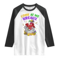 Mardi Gras Raglan Shirt Come At Me Breaux Funny Crawfish Beads