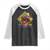 Funny Mardi Gras Raglan Shirt Who's Your Crawdaddy Crawfish Jester Beads