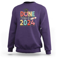 Graduation Sweatshirt Done Class Of 2024 - Wonder Print Shop