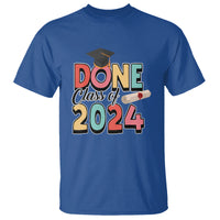 Graduation T Shirt Done Class Of 2024 - Wonder Print Shop