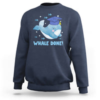 Graduation Sweatshirt Whale Done Congratulation Graduated Graduating - Wonder Print Shop