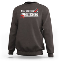 Ph.D. Graduation Sweatshirt Dissertation Defended PhD Graduate - Wonder Print Shop