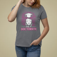 Ph.D. Graduation T Shirt For Women Poud Black Queen With A Doctorate - Wonder Print Shop