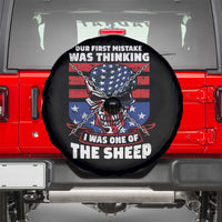 Your First Mistake Was Thinking I Was One Of The Sheep Skull Flag Patriotic Spare Tire Cover