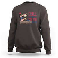 4th Of July Sweatshirt Chill The Fourth Out American Women - Wonder Print Shop
