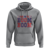 4th Of July Hoodie Here For The Boom Patriotic Independence Day - Wonder Print Shop