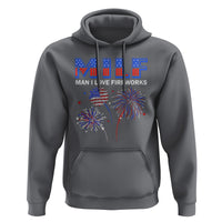 Funny 4th Of July Hoodie MILF Man I Love Fireworks Patriotic Independence Day - Wonder Print Shop