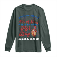 You Look Like The 4th Of July Funny Hot Dog Long Sleeve Shirt