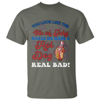 You Look Like The 4th Of July Funny Hot Dog T Shirt