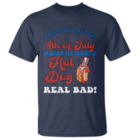 You Look Like The 4th Of July Funny Hot Dog T Shirt