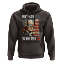 4th Of July Hoodie George Washington They Hate Us Cuz They Ain't Us - Wonder Print Shop