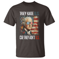 4th Of July T Shirt George Washington They Hate Us Cuz They Ain't Us - Wonder Print Shop