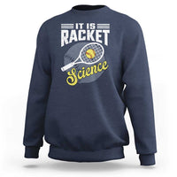 Funny Tennis Sweatshirt It's Racket Science - Wonder Print Shop