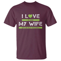 Funny I Love It When My Wife Lets Me PLay Pickleball T Shirt - Wonder Print Shop