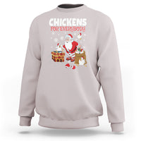 Christmas Sweatshirt Chickens For Everybody Santa Present Chimney - Wonder Print Shop