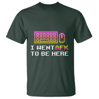 Funny Gamer T Shirt I Went AFK To Be Here But I Want It's Just BRB - Wonder Print Shop