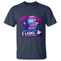 Gamer Birthday T Shirt I Don't Get Older I Level Up - Wonder Print Shop