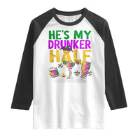 Mardi Gras Couple Matching Raglan Shirt He's My Drunker Half